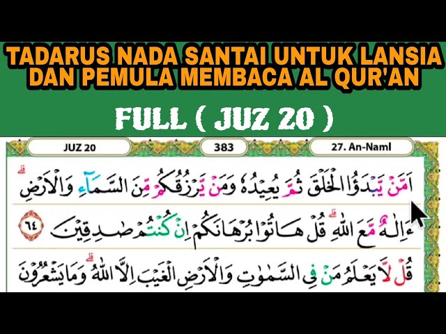 TADARUS RAMADHAN DENGAN NADA SANTAI YANG BIKIN ANDA BETAH MENGAJI PELAN PELAN #juz20 class=