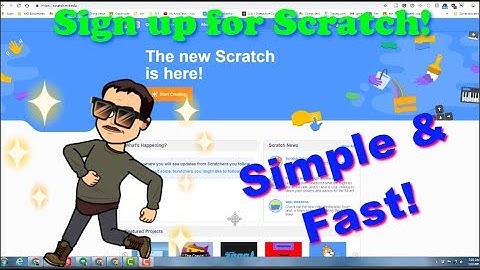 Scratch 3.0! Sign up in Minutes!