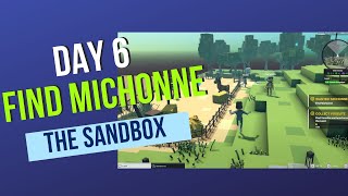 THE SANDBOX｜DAY 6｜Villa Deluxe｜Find Michonne