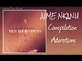 Aimé Nkanu - Compilation de ses Adorations  | **Worship Fever Channel **