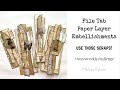 FILE TAB PAPER LAYER EMBELLISHMENTS | #roxysweeklychallenge | SCRAP BUSTERS