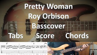 Roy Orbison Pretty Woman Bass Cover Tabs Score Notation Chords Transcription