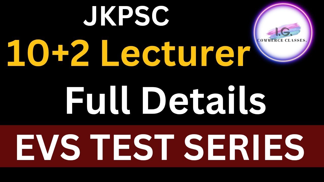 EVS TEST SERIES (10+2 Lecturer) - Full Details - 