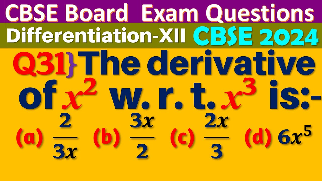 Q31 Derivative Of X 2 With Respect To X 3 Is The Derivative Of X q31-derivative-of-x-2-with-respect-to-x-3-is-the-derivative-of-x