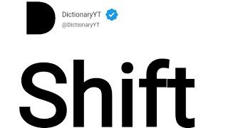 Shift Meaning in English