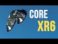 Core XR6 2019 - Обзор и тестирование | KITEPORTAL