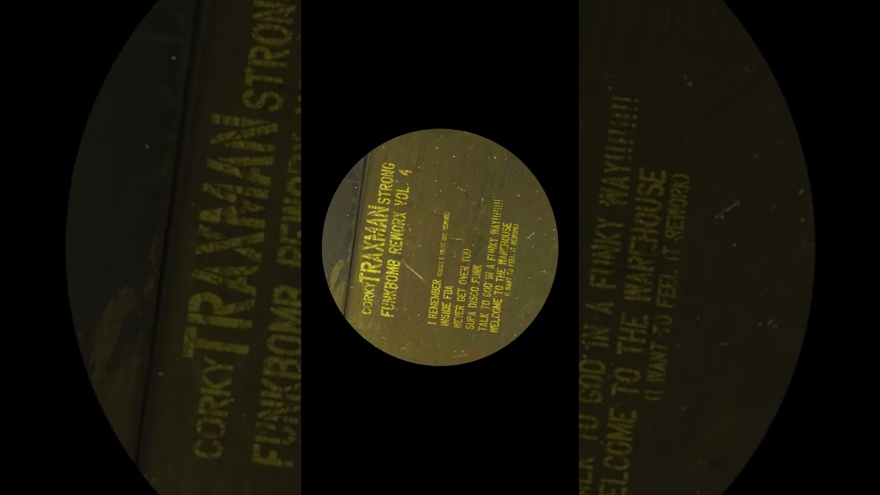 Watch Corky 'Traxman' Strong — FUNKBOMB #4 | House Vinyl | Selected Wax on YouTube Watch Corky 'Traxman' Strong — FUNKBOMB #4 | House Vinyl | Selected Wax on YouTube