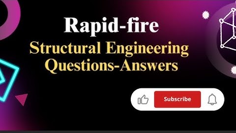 Rapid-Fire Structural Engineering Questions & Answers – Must-Know for Every Civil Engineer!