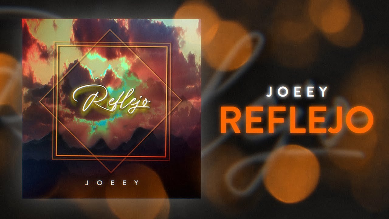 Joeey - Reflejo (Oficial Vídeo) adlı videoyu YouTube'da izle Joeey - Reflejo (Oficial Vídeo) adlı videoyu YouTube'da izle
