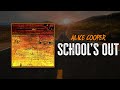 Alice Cooper School S Out Lyrics Alice Cooper School S Out Lyrics