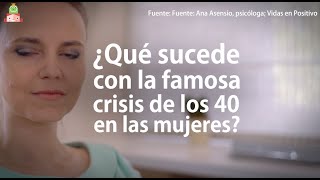 ¿Cuánto dura la crisis de los 40 en las mujeres?