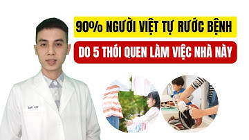 5 Việc Nhà Quen Thuộc Nhưng Làm Sai Cách Là Rước Bệnh Vào Thân | Dược sĩ Đạt