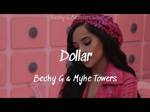 Becky G x Myke Towers - Dollar