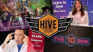 The Hive 10  Episode 19ish we Lost Track