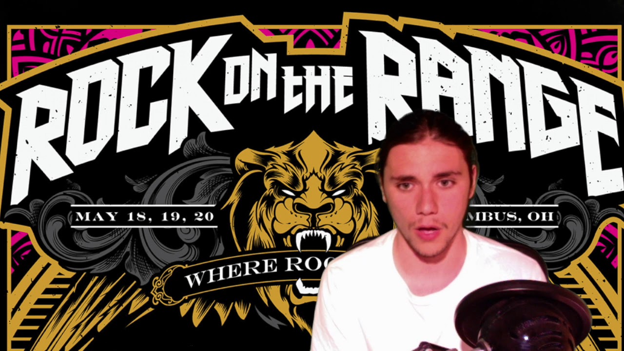 Rock on the Range 2018 5 Favorite Bands I Saw YouTube