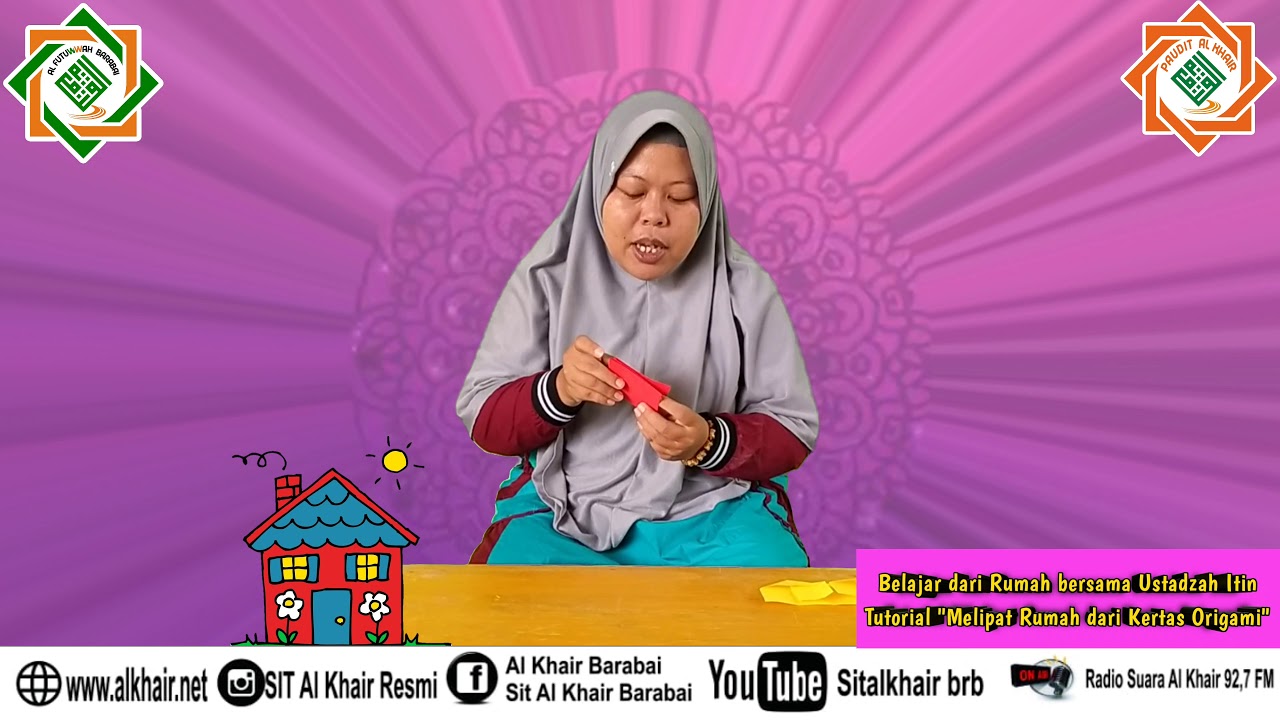 Rumah dari Kertas Origami bersama Ustadzah Itin - YouTube