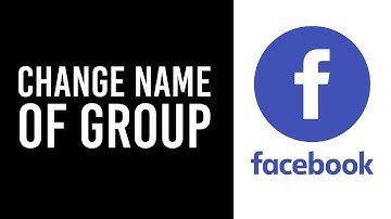 How to Change Name of Facebook Group (2021)