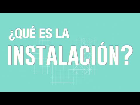 Video: Que Es La Instalacion