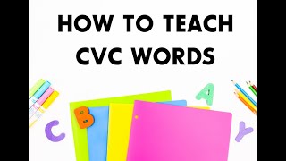 Transitioning from Letter Sounds to Reading CVC Words