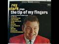 The Tip Of My Fingers by ROY CLARK