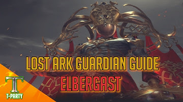 Lost Ark Alberhastic/Elbergast Guardian Raid Guide