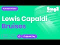 Bruises (Piano Karaoke Instrumental) Lewis Capaldi