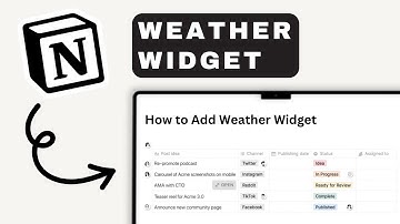 How to Add a Weather in Notion | Notion Tutorial (2025)