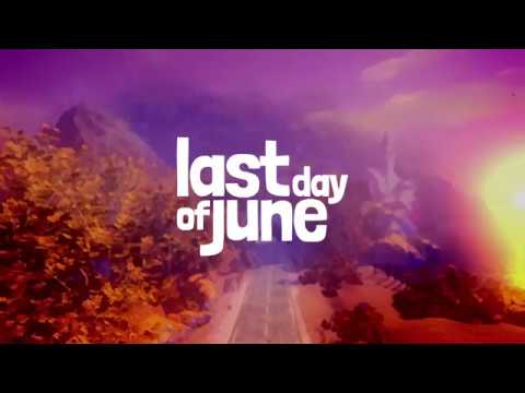 LAST DAY OF JUNE - Trailer di annuncio