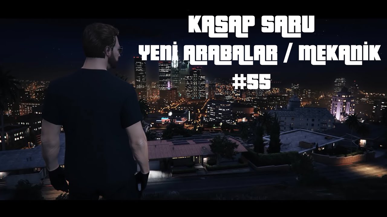 KASAP SARU - YENİ ARABALAR #55 (OFF STREAM)