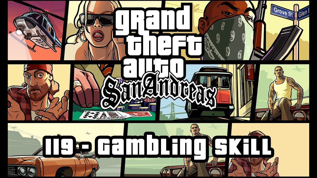 GTA San Andreas Beyond 100 119 Gambling Skill YouTube 