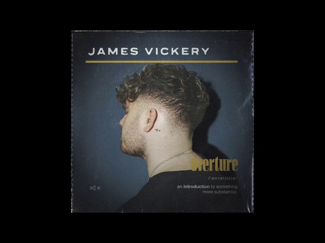 James Vickery - Overture EP | Official Audio class=