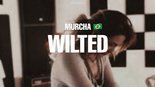 wilted - Paris Jackson - Legendado em português - BR