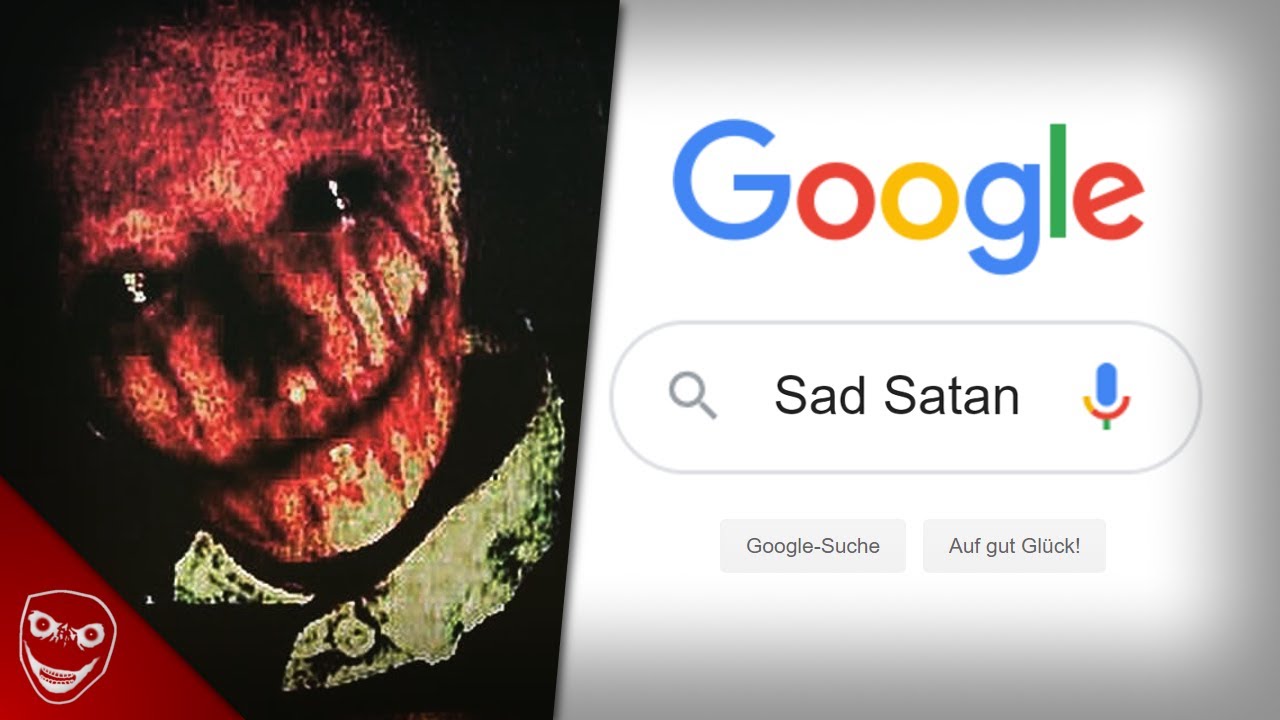 Sad Satan Google Niemals Diese Worte