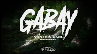 Gabay- Nuntius Gang Official Lyrics Video