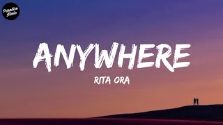 Video thumbnail of "Rita Ora - Anywhere (Lyrics)"