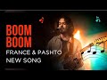 BOom Boom Pashto New Songs سندره بوم بوم France And Pashto Passion Very Afghanistan 