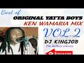 Original yatta mixx vol2ken wamariadj kingjob