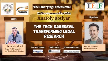 The Tech Daredevil Transforming Legal Research with Anatoly Kotlyar | Koffee Conversation @TEIF