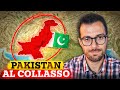 Il Pakistan rischia di esplodere (ed è un problema)