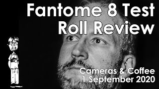 Fantome 8 Roll Results, Discussing the Film, the Experience, & what I'd Like in Fantome's Future