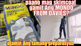 paano mag skimcoat gamit Ang MONDO Ng DAVIES at alamin Ang tamang preparasyon