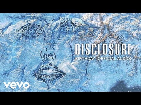 Disclosure, Kehlani, Syd - New Song “Birthday” 