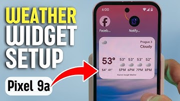 Google Pixel 9a Tutorial - Mastering the Weather App and Customizing Your Home Screen with Widgets