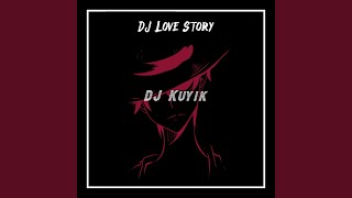 DJ Love Story