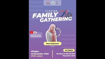CLOSING CEREMONY FAMILY GATHREING TEKNIK INFORMATIKA UAD 2020
