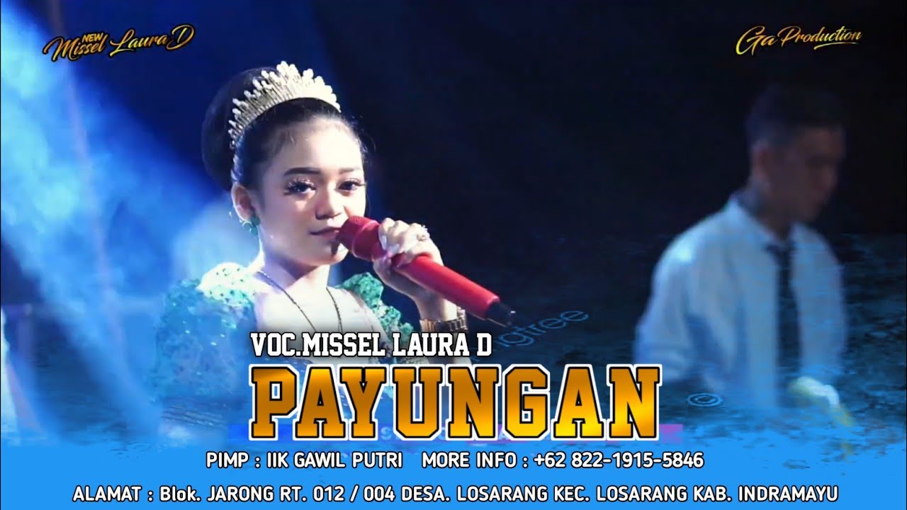 PAYUNGAN - MISSEL LAURA D || NEW MISSEL LAURA D || BOCILE PANTURA