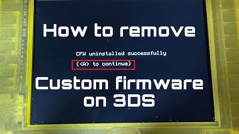 How to remove custom firmware on your Nintendo 3DS! (ULTIMATE GUIDE)