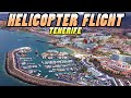 HELICOPTER FLIGHT - TENERIFE 4K