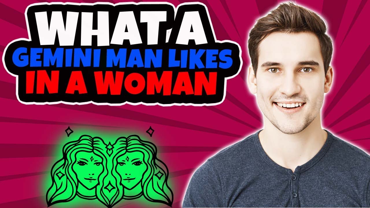 How to Attract A Gemini Man 💕How to Make A Gemini Man Fall In Love With