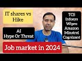 Job market in 2024  salary hike vs it shares in 2024  jobs vs hiring vs layoffs vs recession